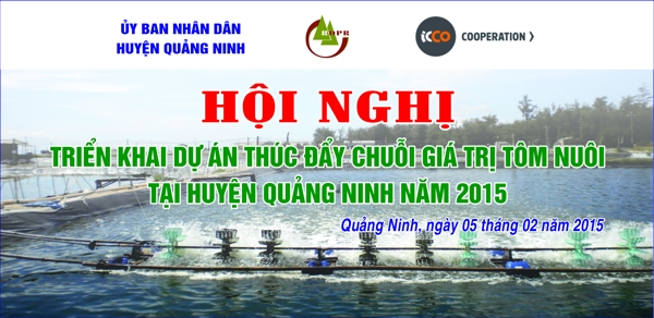 Hội nghị triển khai dự án thúc đẩy chuỗi giá trị nuôi tôm tại huyện Quảng Ninh